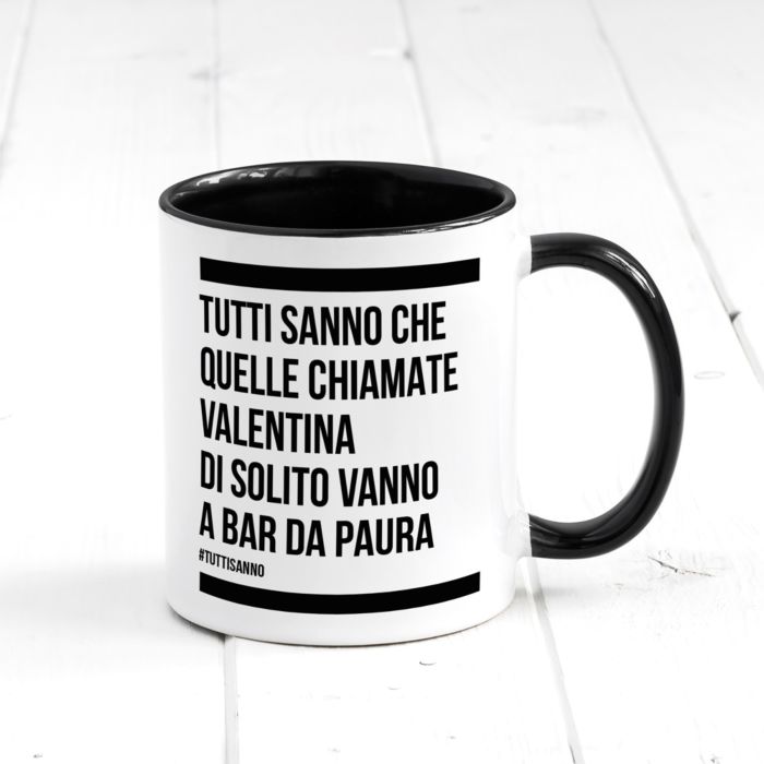 Tazza Personalizzabile Tutti sanno..